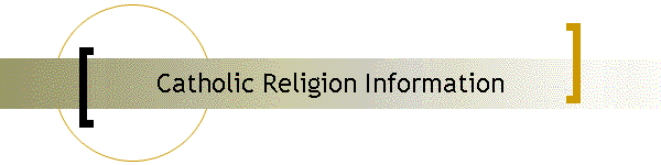 Catholic Religion Information