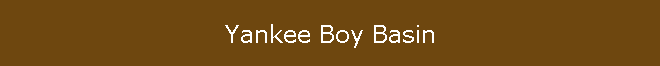 Yankee Boy Basin