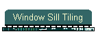 Window Sill Tiling